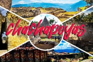 7 lugares para visitar en Chachapoyas