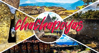 7 lugares para visitar en Chachapoyas